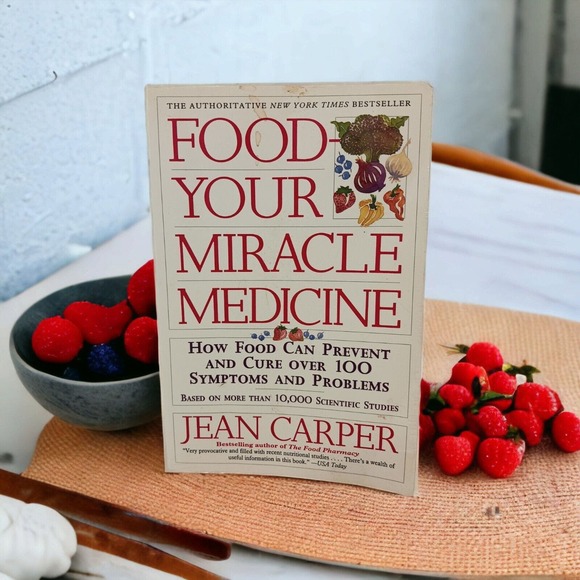 Food Your Miracle Medicine Book Jean Carper Health Nutrition Healing Self Help - Picture 1 of 9